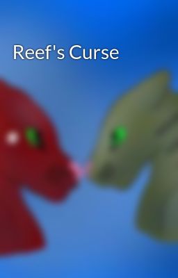 Reef's Curse