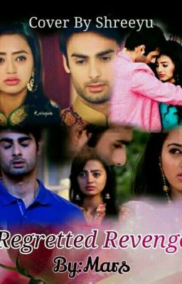 Regretted Revenge (SwaSan) [Completed]