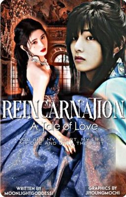 Reincarnation: A Tale Of Love