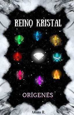 Reino Kristal : Orígenes [EN EDICIÓN]