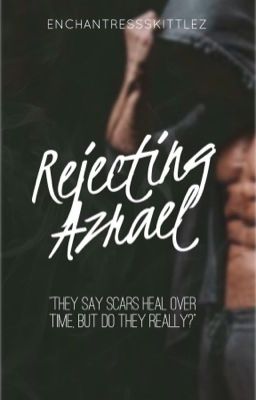 Rejecting Azrael | ✔️