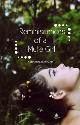 Reminiscences of a Mute Girl