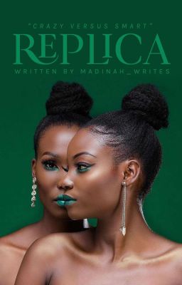 Replica: Crazy Versus Smart (Nigerian Story)