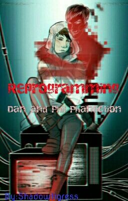 Reprogramming (Dan And Phil Phanfiction)