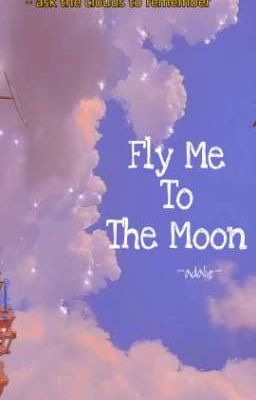 [Request] Fly Me To The Moon