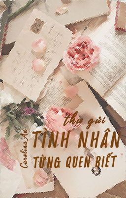 [Requested- GyuHan / JiHan] thư gửi tình nhân từng quen biết