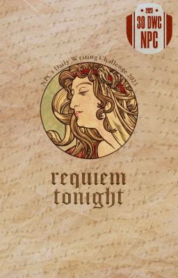 Requiem Tonight - Daily Writing Challenge 2023