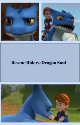 Rescue Riders: Dragon Soul