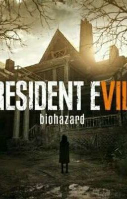 Resident Evil 7 : cốt truyện kinh dị