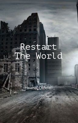 Restart The World