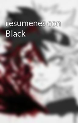 resumenes con Black