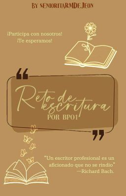 RETO DE ESCRITURA ✍️ © 2024 #BPO1²⁰²⁴