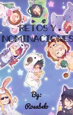 Retos y Nominaciones