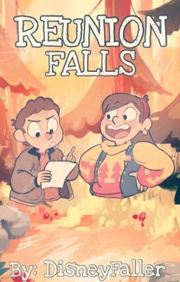 Reunion Falls(AU)