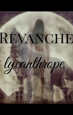 Revanche lycanthrope