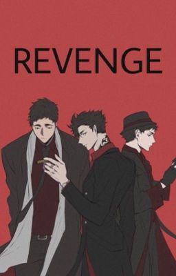 Revenge | Haikyuu x OC