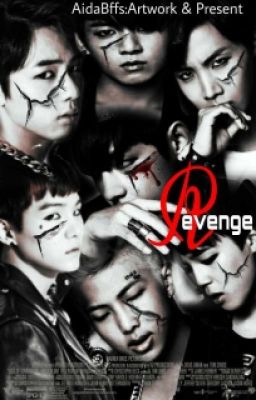 Revenge [MALAY FANFIC]