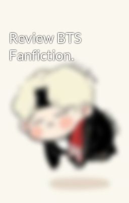 Review BTS Fanfiction.