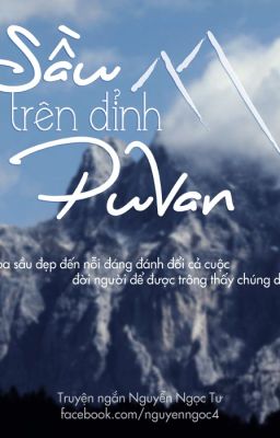 [Review] Truyện ngắn Sầu Trên Đỉnh Puvan - Nguyễn Ngọc Tư
