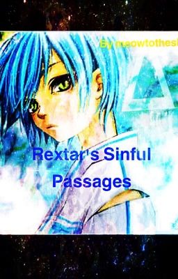 Rextar's Sinful Passages!