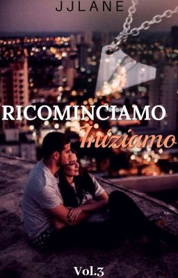 RICOMINCIAMO/INIZIAMO (VOL.3 - COMPLETATA)