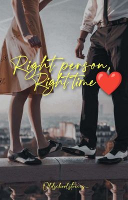 Right Person, Right Time