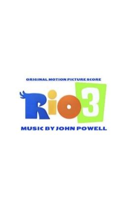 Rio 3:ORIGINAL MOTION PICTURE SCORE