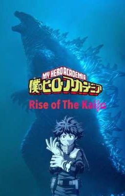 Rise of the kaiju (Godzilla x My Hero Academia)