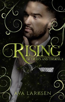 RISING (#2, of Crows and Thorns)