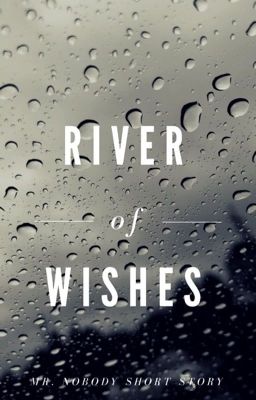 River of Wishes