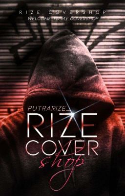 RIZE COVERSHOP (CLOSED FOREVER)