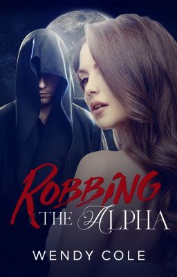 Robbing the Alpha