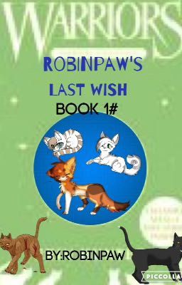 RobinPaw's Last Wish