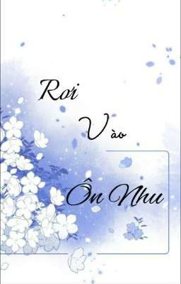 Rơi vào ôn nhu