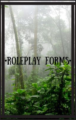 •Roleplay Forms•