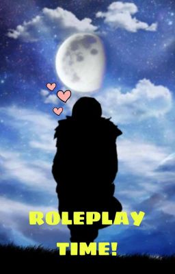 Roleplay time!