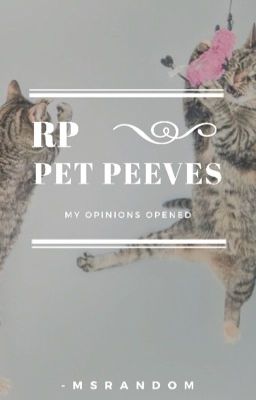 Roleplaying Pet Peeves 