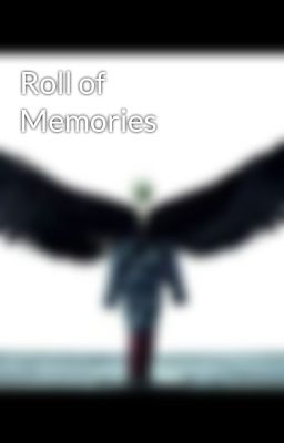 Roll of Memories