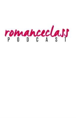 romanceclass podcast