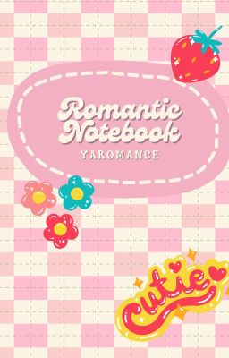 Romantic Notebook | Anthology & Collection