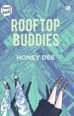 Rooftop Buddies (Terbit - Gramedia Pustaka Utama)