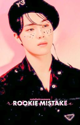 rookie mistake || j.hn