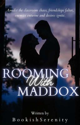 Rooming with Maddox