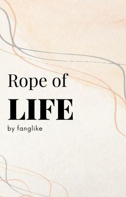 Rope of Life