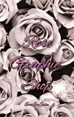 Rose Graphic Shop