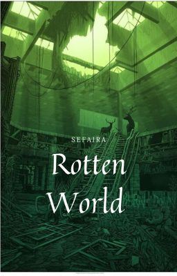 Rotten World - Die Prophezeiung (Abgebrochen)