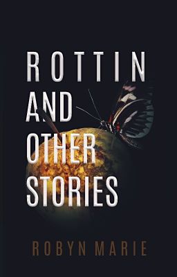 Rottin: and Other Stories