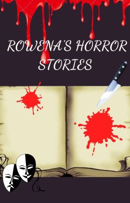 Rowena's Horror Stories Collection 