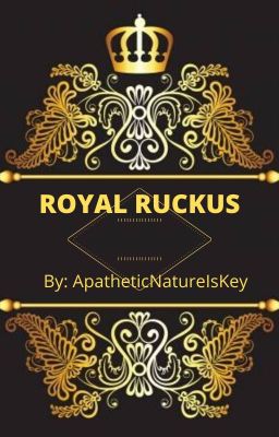 Royal Ruckus- Undertale AU's