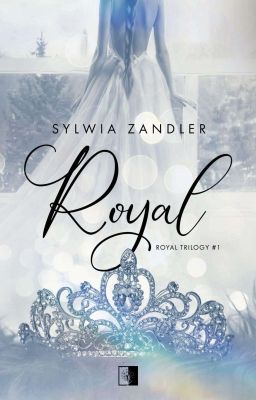 Royal Trilogy: #1 ROYAL - JUŻ W KSIĘGARNIACH